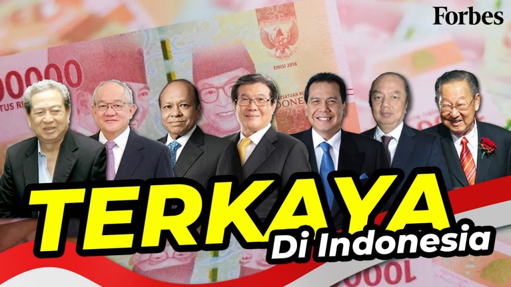 Keluarga Terkaya di Indonesia Tahun 2024 dan Fakta Uniknya